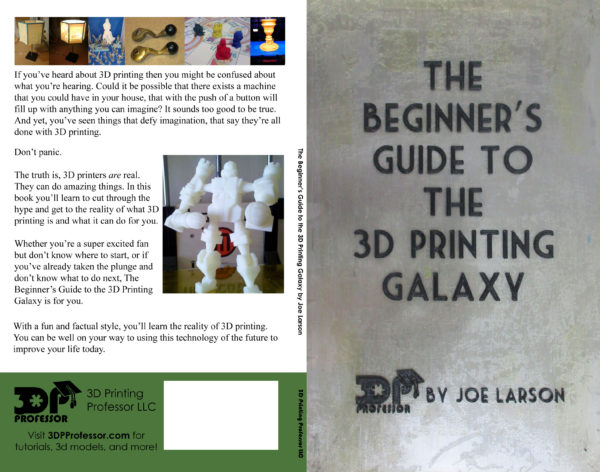 The Beginner's Guide to the 3D Printing Galaxy, Print Copy - Image 2