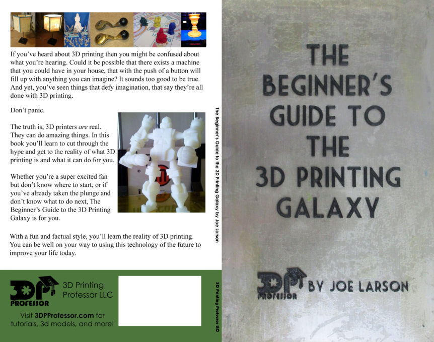 The Beginner's Guide to the 3D Printing Galaxy, Print Copy - 3D ...
